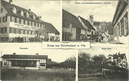 ort2.jpg - Gruss aus Reichenbach a. Fils mit den Motiven "Gasthof zum Rössle", "Partie mit Kleinkinderschule u. Kirche", "Turnhalle" und "Villa Link"