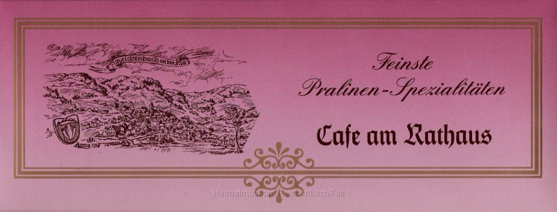 sonst10.jpg - Schachtel "Feinste Pralinen-Spezialitäten" des Café am Rathaus, Reichenbach/Fils mit historischer Ortsansicht von 1768 und Ortswappen.