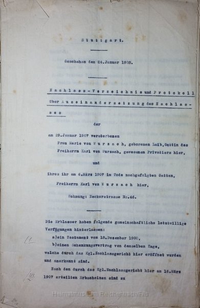 wurz11.jpg - Nachlass-Verzeichniss und Protokoll über Auseinandersetzung des Nachlasses der am 29. Januar 1907 verstorbenen Frau Maria von Wurzach und ihres ihr am 6. März 1907 im Tode nachgefolgten Gatten, Freiherr Karl von Wurzach. Erstellt am 24. Januar 1908.